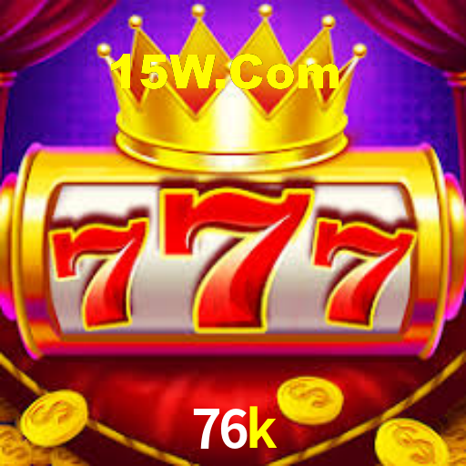 76k